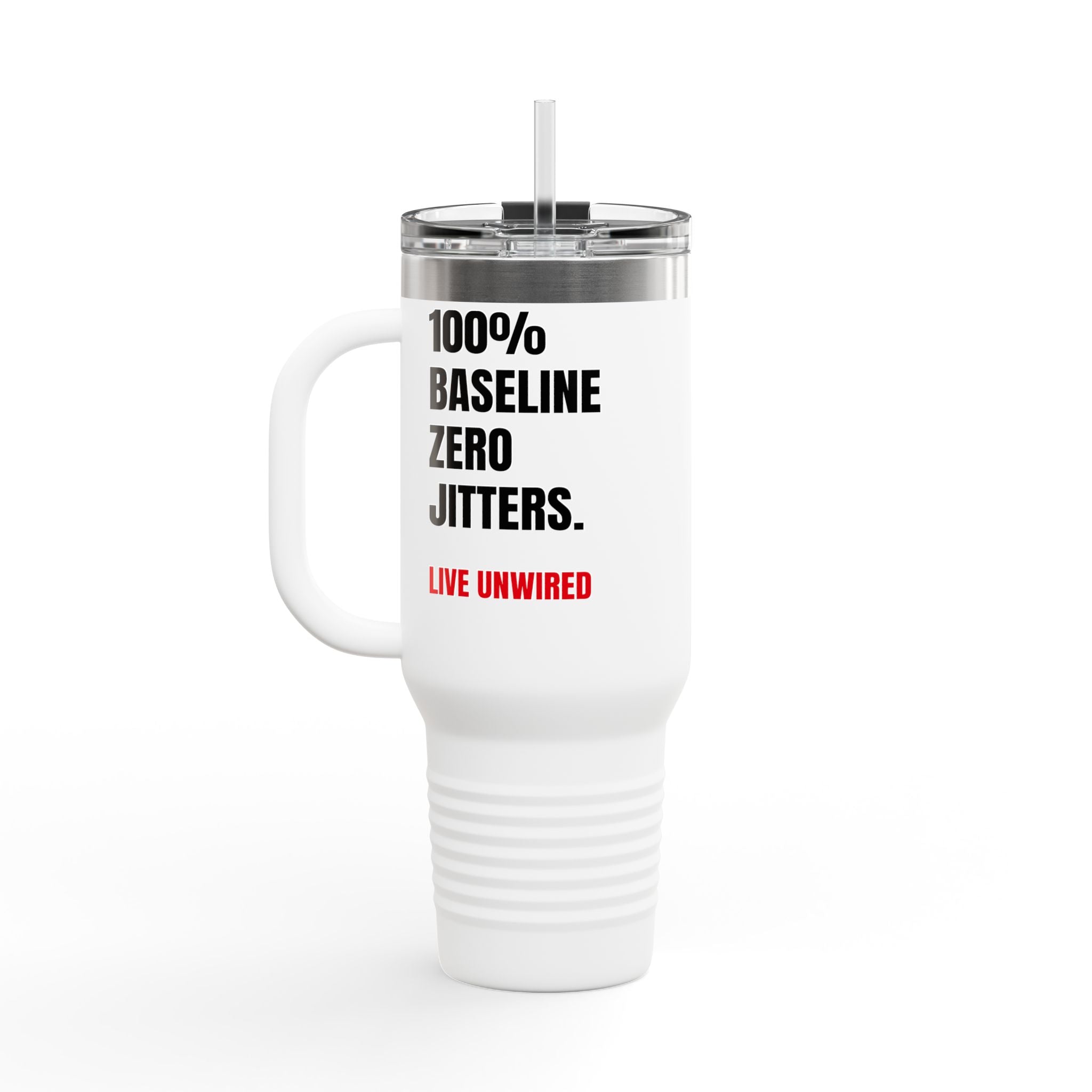 100% Baseline 40oz Tumbler | Travel Mug for Caffeine Detox & Corporate Burnout Recovery